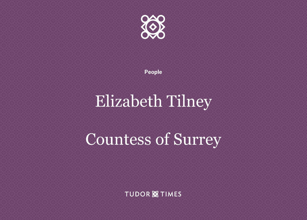 Elizabeth Tilney, Countess of Surrey: Family Tree