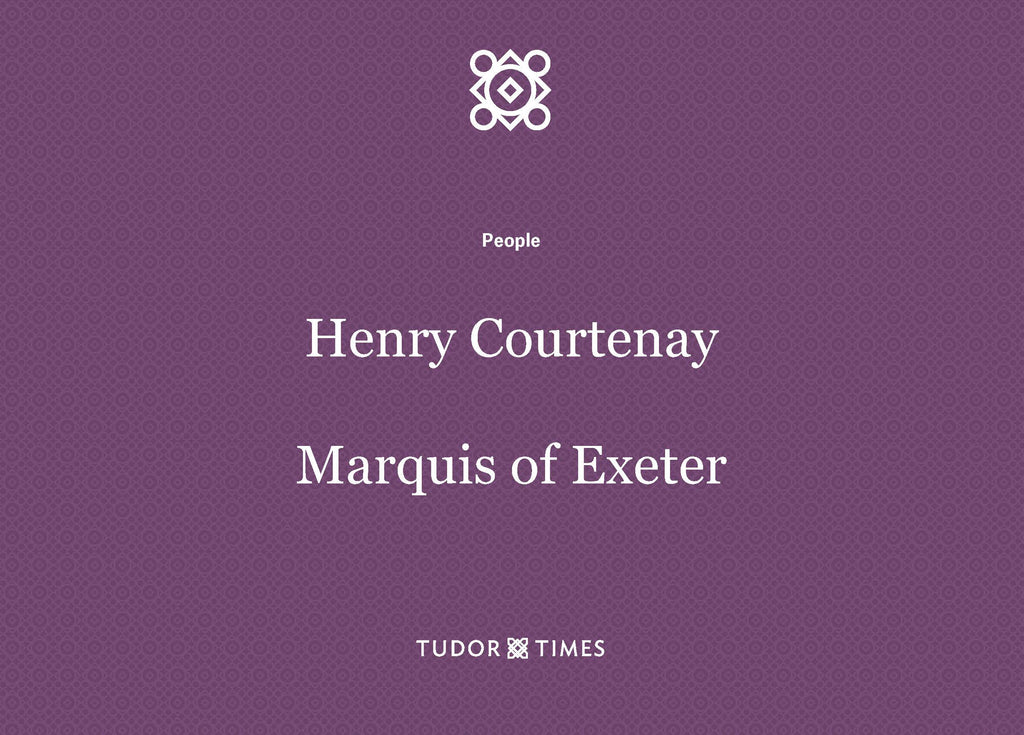 Henry Courtenay, Marquis of Exeter: Family Tree