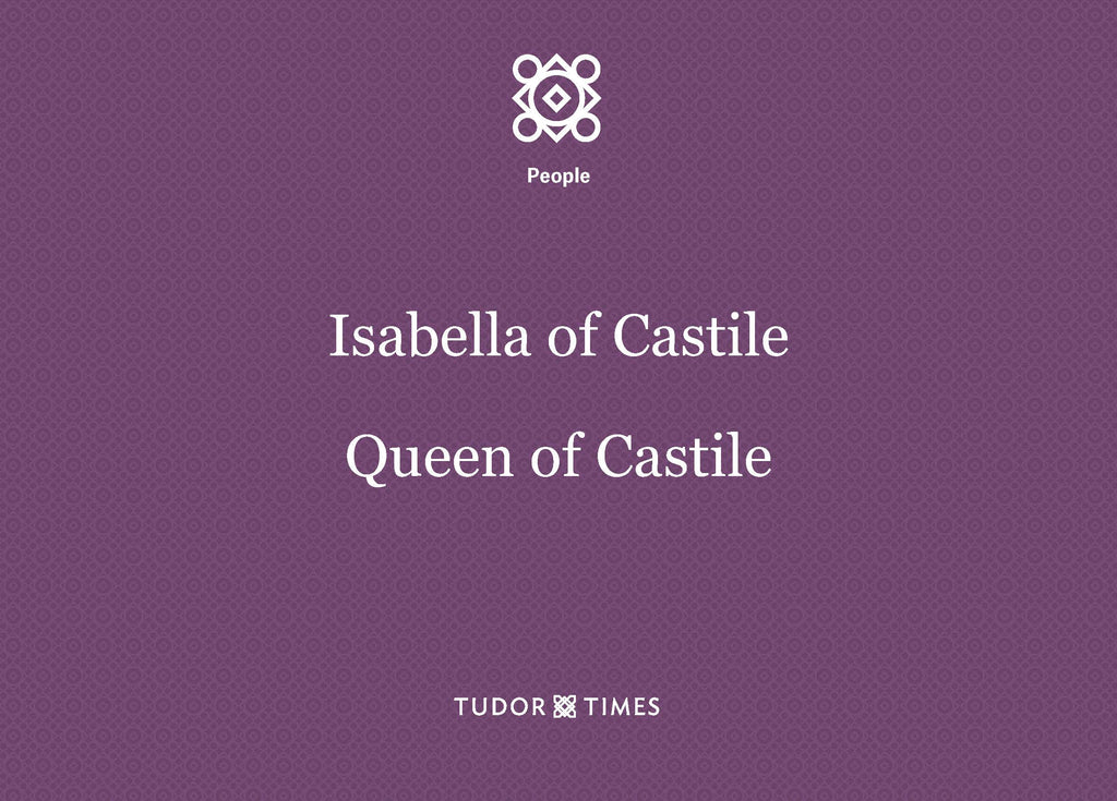 Isabella of Castile, Queen of Castile: Family Tree