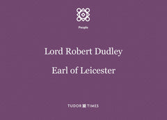 Lord Robert Dudley, Earl of Leicester: Family Tree