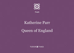 Katherine Parr: Family Tree