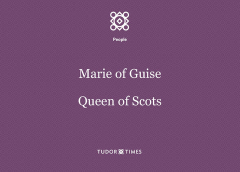 Marie of Guise, Queen of Scots: Family Tree